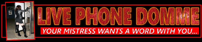 UK telephone female domination and fetish lines