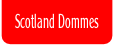 Scotland Dommes.